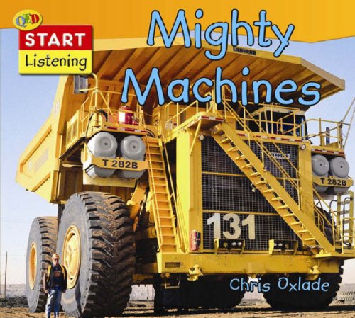 9781845381516: Mighty Machines (QED Readers: Start Listening)