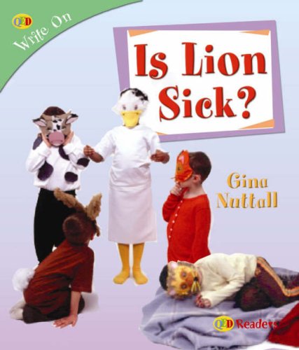 Stock image for Is Lion Sick? (QED Reader: Write on) for sale by Learnearly Books