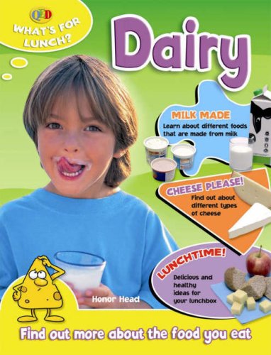 Imagen de archivo de Dairy (QED What's for Lunch) a la venta por AwesomeBooks