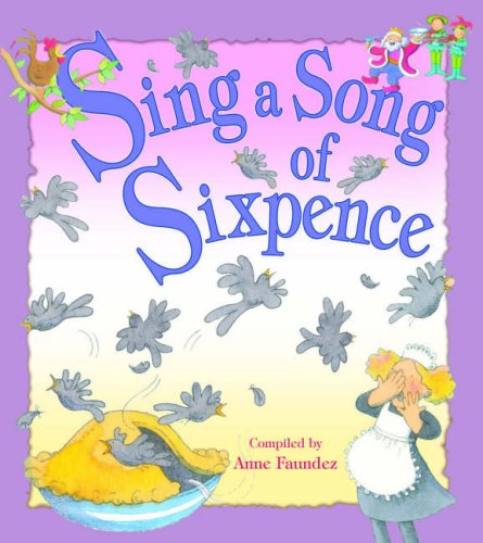 Stock image for Sing a Song of Sixpence (QED Picture Books) for sale by Ezekial Books, LLC