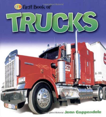 9781845386405: Trucks: 0 (QED First Book of S.)