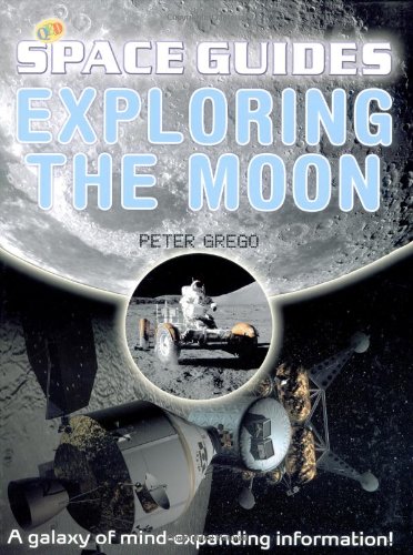 Stock image for Exploring the Moon (QED Space Guides S.) for sale by AwesomeBooks