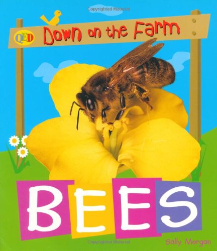 Imagen de archivo de Bees (Down on the Farm) a la venta por AwesomeBooks