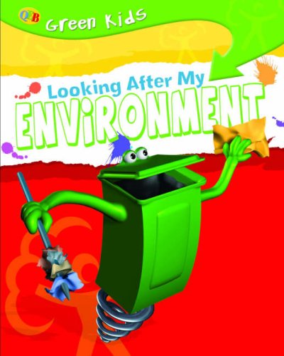 9781845389260: Looking after my Environment (Green Kids)