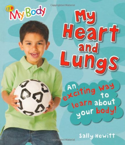 Stock image for My Heart and Lungs (My Body) for sale by Reuseabook