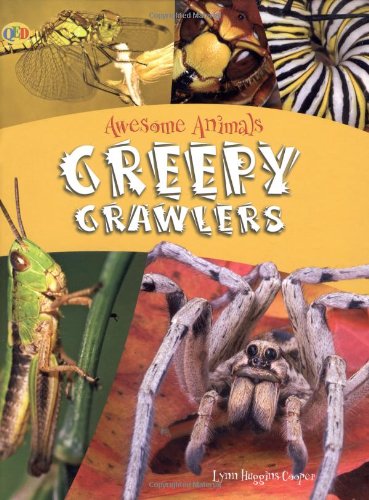 Imagen de archivo de Creepy Crawlers (Awesome Animals) a la venta por AwesomeBooks