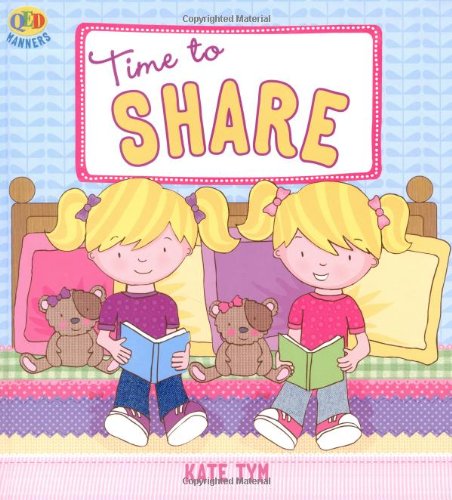 Imagen de archivo de Time to Share: Sharing (QED Manners) a la venta por WorldofBooks