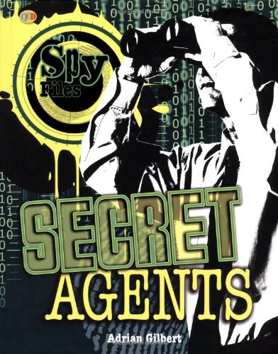 Beispielbild fr Spy Files : Secret Agents zum Verkauf von Better World Books: West