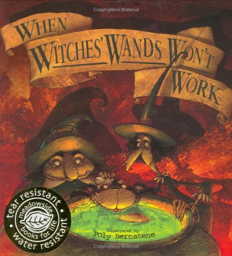 Stock image for When Witch's Wands Won't Work for sale by Better World Books