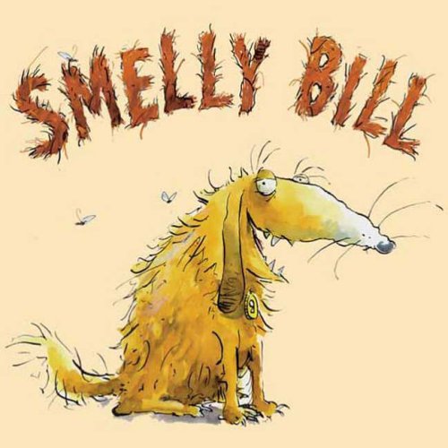 Stock image for Smelly Bill - Love Stinks for sale by Better World Books: West