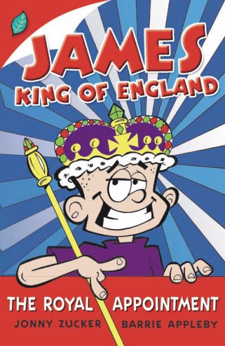 Stock image for James, King of England: The Royal Appointment for sale by WorldofBooks