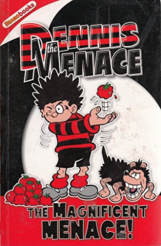 9781845392130: Dennis the Menace: The Magnificent Menace! (Beano Books): The Magnificent Menace! (Dennis the Menace)