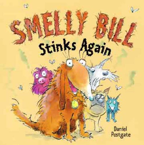 Smelly Bill Stinks Again (9781845392284) by Postgate-daniel