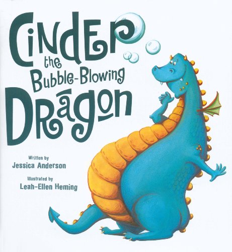 Beispielbild fr Cinder the Bubble Blowing Dragon zum Verkauf von SecondSale