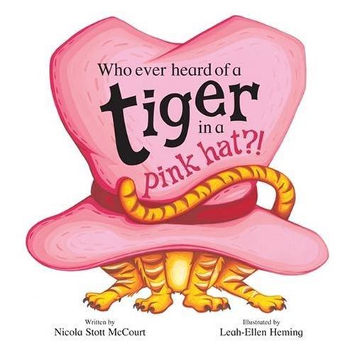 Stock image for Who Ever Heard of a Tiger in a Pink Hat?! (Mini Board Books) for sale by WorldofBooks