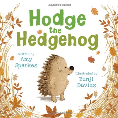 9781845394233: Hodge the Hedgehog