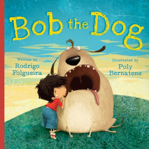 Beispielbild fr Bob the Dog zum Verkauf von AwesomeBooks