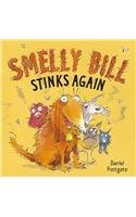 Beispielbild fr Smelly Bill Stinks Again zum Verkauf von ThriftBooks-Dallas