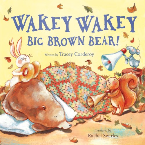 Beispielbild fr Wakey Wakey, Big Brown Bear ! zum Verkauf von WorldofBooks