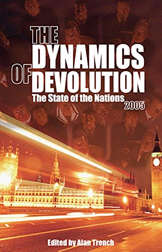 Beispielbild fr The Dynamics of Devolution: The State of the Nations (State of the Nations Yearbooks) zum Verkauf von WorldofBooks
