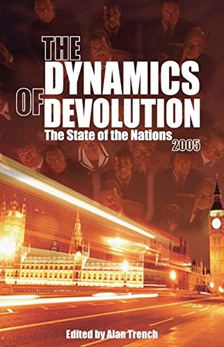 Stock image for The Dynamics of Devolution: The State of the Nations (State of the Nations Yearbooks) for sale by WorldofBooks