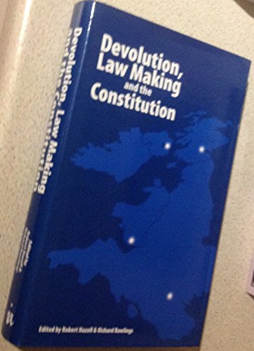 Stock image for Devolution, Law Making and the Constitution for sale by Reuseabook