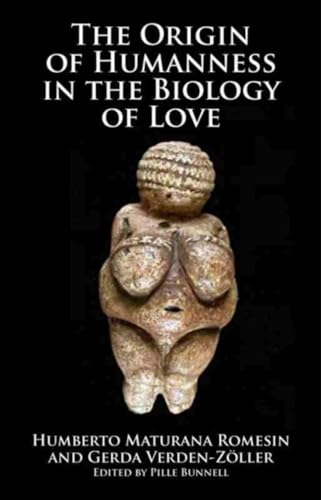Imagen de archivo de Origin of Humanness in the Biology of Love a la venta por A Cappella Books, Inc.