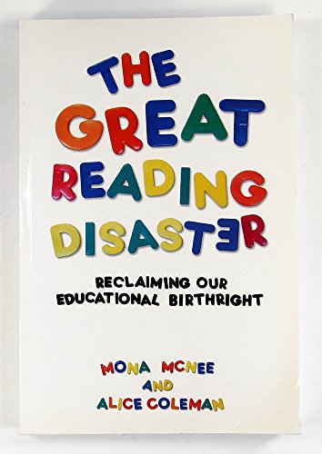 Imagen de archivo de Great Reading Disaster: Reclaiming Our Educational Birthright a la venta por WorldofBooks