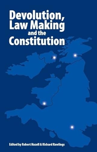 Stock image for Devolution, Law Making and the Constitution for sale by AwesomeBooks