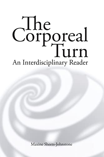 Stock image for The Corporeal turn: An interdisciplinary reader for sale by HPB-Red