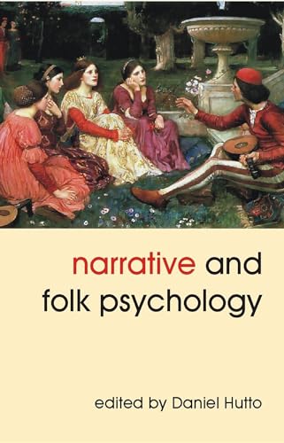 9781845401658: Narrative and Folk Psychology (Journal of Consciousness Studies)