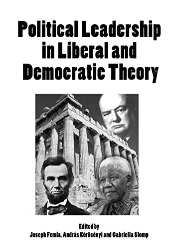 Imagen de archivo de Political Leadership in Liberal and Democratic Theory a la venta por Blackwell's