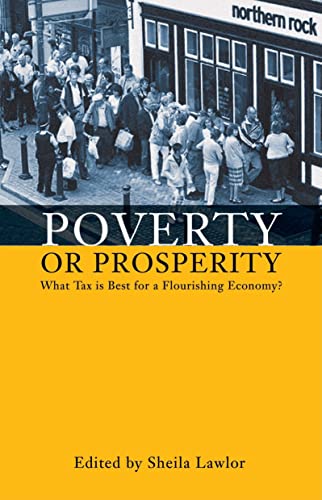 9781845401962: Poverty or Prosperity?: What Tax is Best for a Flourishing Economy