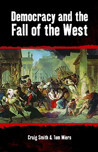 Beispielbild fr Democracy and the Fall of the West (Societas) zum Verkauf von WorldofBooks