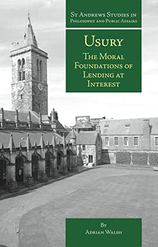 9781845403140: Usury: The Moral Foundations of Lending at Interest