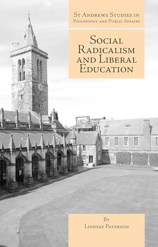 Beispielbild fr Social Radicalism and Liberal Education zum Verkauf von Blackwell's