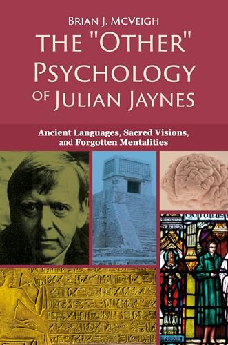 Stock image for The "Other" Psychology of Julian Jaynes for sale by Blackwell's