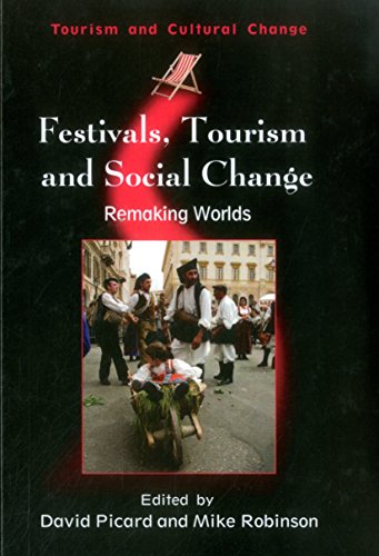 Beispielbild fr Festivals, Tourism and Social Change Remaking Worlds 8 Tourism and Cultural Change zum Verkauf von PBShop.store US
