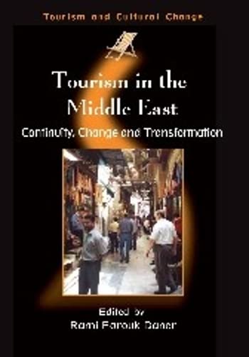 9781845410513: Tourism in the Middle East: Continuity, Change, And Transformation