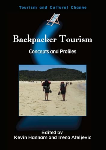 9781845410780: Backpacker Tourism: Concepts and Profiles (Tourism and Cultural Change) [Idioma Ingls]: 13