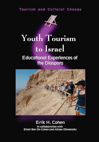 Imagen de archivo de YOUTH TOURISM TO ISRAEL: Educational Experiences of the Diaspora a la venta por Revaluation Books