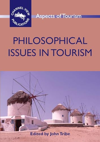 Imagen de archivo de Philosophical Issues in Tourism a la venta por Better World Books
