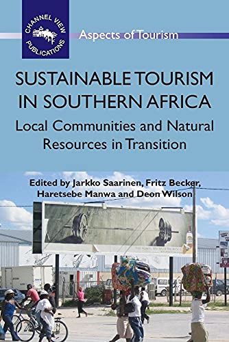 9781845411084: Sustainable Tourism in Southern Africa: Local Communities and Natural Resources inTransition