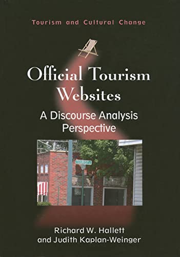 Imagen de archivo de Tourism and Cultural Change: Official Tourism Websites: A Discourse Analysis Perspective a la venta por Anybook.com