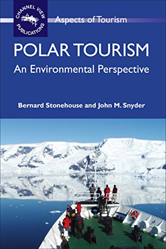 Stock image for Polar Tourism: An Environmental Perspective (Aspects of Tourism) for sale by Prior Books Ltd