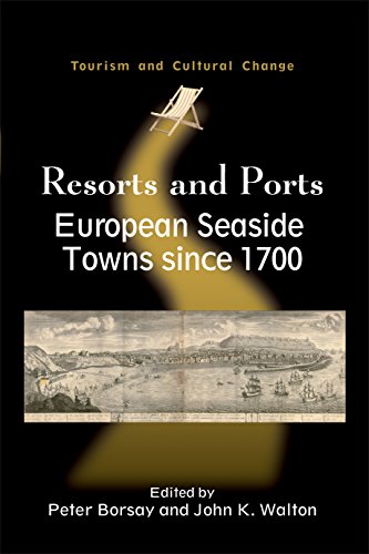 Imagen de archivo de Resorts and Ports : European Seaside Towns Since 1700 a la venta por Better World Books Ltd