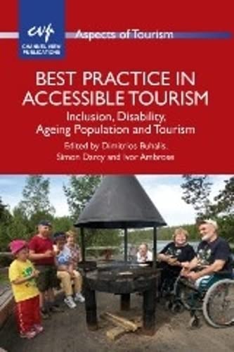 9781845412531: Best Practice in Accessible Tourism: Inclusion, Disability, Ageing Population and Tourism: 53 (Aspects of Tourism)