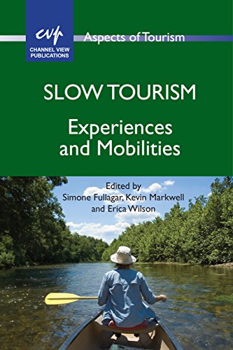 Stock image for Slow Tourism: Experiences and Mobilities (54) (ASPECTS OF TOURISM (54)) for sale by Open Books