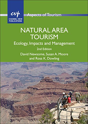 9781845413828: Natural Area Tourism: Ecology, Impacts and Management