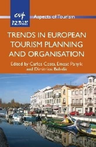 Beispielbild fr Trends in European Tourism Planning and Organisation zum Verkauf von Better World Books Ltd